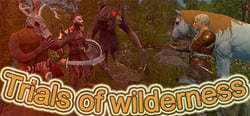 Trials of Wilderness header banner