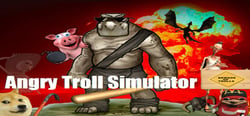 Angry Troll Simulator header banner