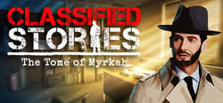 Classified Stories: The Tome of Myrkah header banner