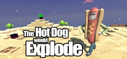 The Hot Dog would Explode header banner