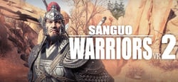 三国虎将传VR2-Sanguo Warriors VR2 header banner