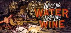 Where The Water Tastes Like Wine: Fireside Chats header banner