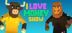 The 'I Love Money' Show header banner