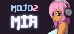 Mojo 2: Mia header banner