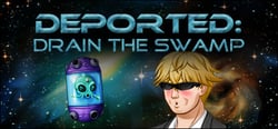 Deported: Drain the Swamp header banner