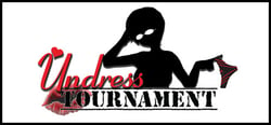 Undress Tournament header banner