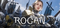 ROGAN: The Thief in the Castle header banner