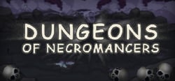 Dungeons of Necromancers header banner