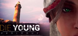 Die Young: Prologue header banner