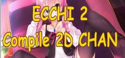Ecchi 2: compile 2D chan header banner