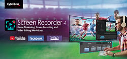 Cyberlink Screen Recorder 4  - Record your games, RPG, car game, shooting gameplay - Game Recording and Streaming Software header banner