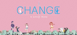 Change : A Little Story header banner