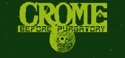 Crome: Before Purgatory header banner