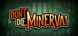 Don't Die, Minerva! header banner