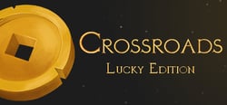 Crossroads: Lucky Edition header banner