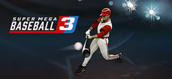 Super Mega Baseball 3 header banner