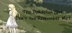 The Dandelion Girl: Don't You Remember Me? header banner