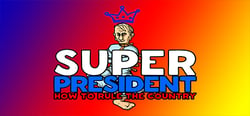 Super president How to rule the country header banner