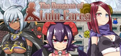 The Dungeon of Lulu Farea header banner