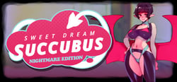 Sweet Dream Succubus - Nightmare Edition header banner