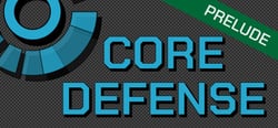 Core Defense: Prelude header banner