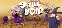 9 Till Void header banner