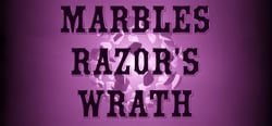 Marbles: Razor's Wrath header banner