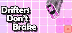 Drifters Don't Brake header banner