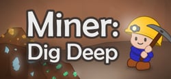 Miner: Dig Deep header banner