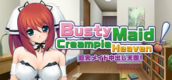 Busty Maid Creampie Heaven! header banner