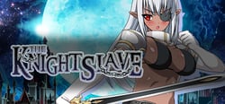 KNIGHT SLAVE -The Dark Valkyrie of Depravity- header banner