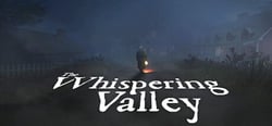 The Whispering Valley | La vallée qui murmure header banner