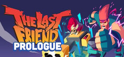 The Last Friend: First Bite header banner