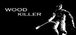 Wood Killer header banner