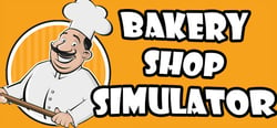 Bakery Shop Simulator header banner