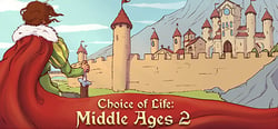 Choice of Life: Middle Ages 2 header banner