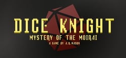 Dice Knight: Mystery of the Moirai header banner