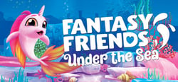 Fantasy Friends: Under The Sea header banner