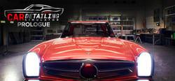 Car Detailing Simulator: Prologue header banner