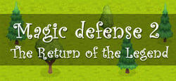 Magic defense 2: The Return of the Legend header banner