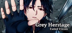 Grey Heritage: Faded Vision header banner