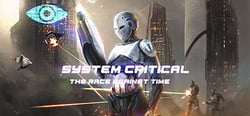 System Critical: The Race Against Time header banner