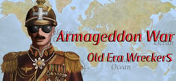 Armageddon War:Old Era Wreckers / 大鏖战:旧时代的残党 header banner