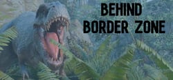 Behind Border Zone header banner