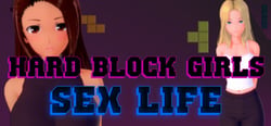 Hard Block Girls: Sex Life header banner