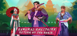 Samurai Solitaire. Return of the Ronin header banner