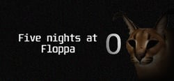 Five nights at Floppa 0 header banner