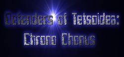 Defenders of Tetsoidea: Chrono Chonus header banner