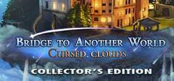 Bridge to Another World: Cursed Clouds Collector's Edition header banner
