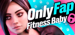 OnlyFap: Fitness Baby 🔞💦 header banner